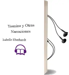 Descargar AudioLibro Yasmina y Otras Narraciones de Isabelle Eberhardt año 2001