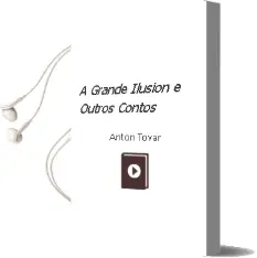 Descargar AudioLibro A Grande Ilusion e Outros Contos de Anton Tovar año 2001