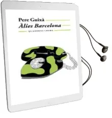 Descargar AudioLibro Alies Barcelona de Pere Guixa año 2001