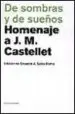 AudioLibro De Sombras y de Sueños: Homenaje a J.M. Castellet de Varios Autores