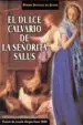 AudioLibro El Dulce Calvario de la Señorita Salus de Pedro Sevylla De Juana