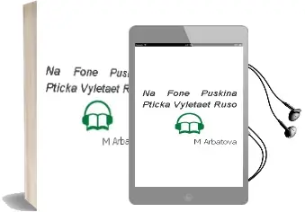 Descargar AudioLibro Na Fone Puskina! Pticka Vyletaet (Ruso) de M. Arbatova año 2001