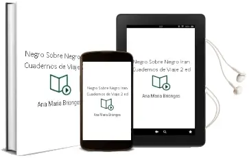 Descargar AudioLibro Negro Sobre Negro, Iran, Cuadernos de Viaje (2ª ed) de Ana Maria Briongos año 2001