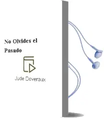 Descargar AudioLibro No Olvides el Pasado de Jude Deveraux año 2001