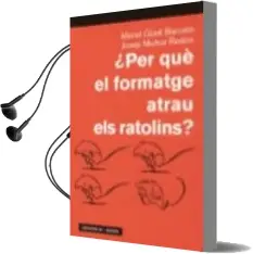 Descargar AudioLibro Per que el Formatge Atrau els Ratolins? de J. Muñoz año 2001