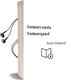 Descargar AudioLibro Samarcanda (Samarqand) de Amin Maalouf año 2001