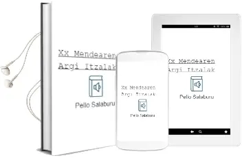 Descargar AudioLibro Xx. Mendearen Argi-Itzalak de Pello Salaburu año 2001