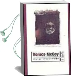 Descargar AudioLibro ¿Acaso no Matan a los Caballos? de Horace Mccoy año 2002