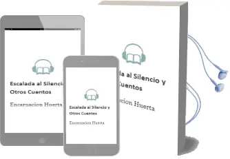 Descargar AudioLibro Escalada al Silencio y Otros Cuentos de Encarnacion Huerta año 2002