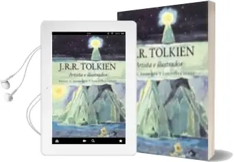 Descargar AudioLibro J.R.R. Tolkien, Artista e Ilustrador de Wayne G. Hammond año 2002