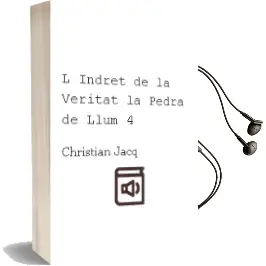 Descargar AudioLibro L Indret de la Veritat (la Pedra de Llum 4) de Christian Jacq año 2002