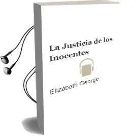 Descargar AudioLibro La Justicia de los Inocentes de Elizabeth George año 2002