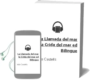Descargar AudioLibro La Llamada del mar = la Crida del mar (Ed. Bilingüe) de Ada Castells año 2002