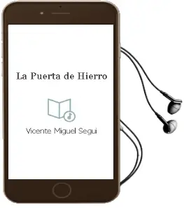 Descargar AudioLibro La Puerta de Hierro de Vicente Miguel Segui año 2002