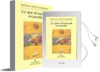 Descargar AudioLibro Lo que el Cuerpo Recuerda de Shauna Singh Baldwim año 2002