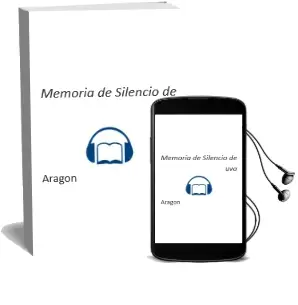 Descargar AudioLibro Memoria de Silencio de Uva De Aragon año 2002