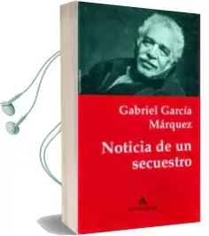 Descargar AudioLibro Noticias de un Secuestro de Gabriel Garcia Marquez año 2002