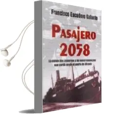 Descargar AudioLibro Pasajero 2058: La Odisea del Stanbrook y del Exilio Republicano q ue Partio desde el Puerto de Alicante de Francisco Escudero Galante año 2002