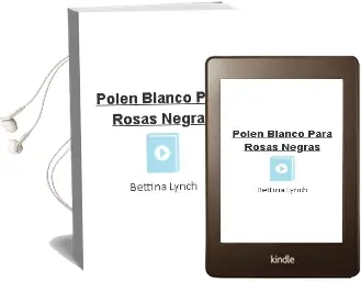 Descargar AudioLibro Polen Blanco para Rosas Negras de Bettina Lynch año 2002