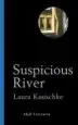 AudioLibro Suspicious River de Laura Kasischke