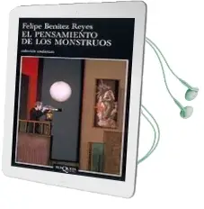 Descargar AudioLibro El Pensamiento de los Monstruos de Felipe Benitez Reyes año 2002
