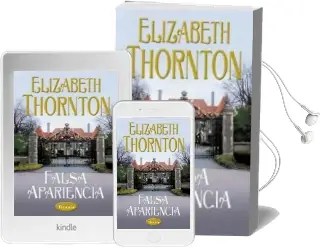 Descargar AudioLibro Falsa Apariencia de Elizabeth Thornton año 2002