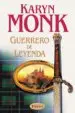 AudioLibro Guerrero de Leyenda de Karyn Monk