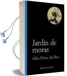 Descargar AudioLibro Jardin de Moras de Alba Perez Del Rio año 2002