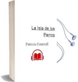 Descargar AudioLibro La Isla de los Perros de Patricia Cornwell año 2002