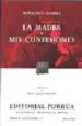AudioLibro La Madre y mis Confesiones (11ª Ed.) de Maximo Gorki