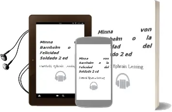 Descargar AudioLibro Minna von Barnhelm o la Felicidad del Soldado (2ª Ed.) de Gotthold Ephrain Lessing año 2002
