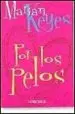 AudioLibro Por los Pelos de Marian Keyes