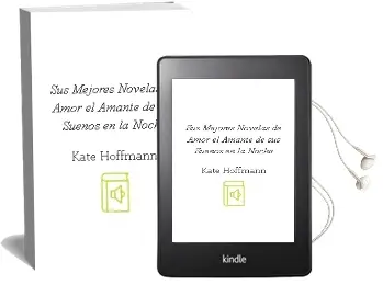 Descargar AudioLibro Sus Mejores Novelas de Amor: El Amante de sus Sueños; en la Noche de Kate Hoffmann año 2002