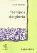 AudioLibro Tiempos de Gloria de Juan Manuel Escudero
