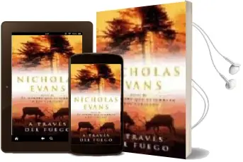 Descargar AudioLibro A Traves del Fuego de Nicholas Evans año 2002