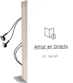 Descargar AudioLibro Amor en Directo de Jo Leigh año 2002