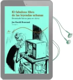 Descargar AudioLibro El Fabuloso Libro de las Leyendas Urbanas: Demasiado Bueno para s er Cierto (Vol. ii) de Jan Harold Brunvand año 2002