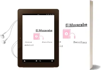 Descargar AudioLibro El Mozarabe de Jesus Sanchez Adalid año 2002