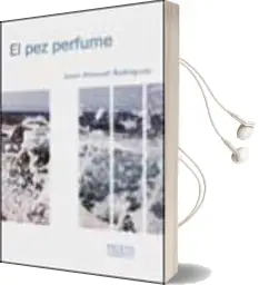 Descargar AudioLibro El pez Perfume de Juan Manuel Rodriguez año 2002