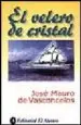 AudioLibro El Velero de Cristal de Jose Mauro De Vasconcelos