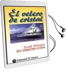 Descargar AudioLibro El Velero de Cristal de Jose Mauro De Vasconcelos año 2002
