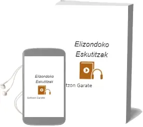 Descargar AudioLibro Elizondoko Eskutitzak de Gotzon Garate año 2002