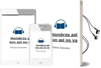 Descargar AudioLibro Hombres, asi Son, asi no va de Varios Autores año 2002