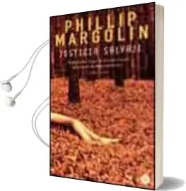 Descargar AudioLibro Justicia Salvaje de Phillip Margolin año 2002