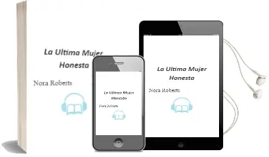 Descargar AudioLibro La Ultima Mujer Honesta de Nora Roberts año 2002