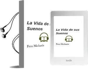 Descargar AudioLibro La Vida de sus Sueños de Fern Michaels año 2002