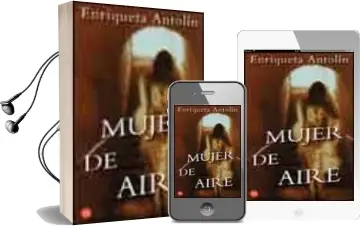 Descargar AudioLibro Mujer de Aire de Enriqueta Antolin año 2002