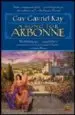 AudioLibro Song for Arbonne de Guy Gavriel Kay