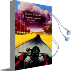 Descargar AudioLibro Tu Rostro Mañana: 1 Fiebre y Lanza de Javier Marias Franco año 2002