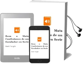 Descargar AudioLibro Besa o Mata: Confesiones de un Escalador en Serie de Mark Twight año 2002